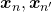 \boldsymbol{x}_n , \boldsymbol{x}_{n'}