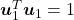 \boldsymbol{u}_1^T  \boldsymbol{u}_1 = 1