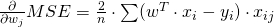 \frac{\partial}{\partial w_j}MSE = \frac{2}{n} \cdot \sum(w^T \cdot x_i - y_i) \cdot x_{ij}