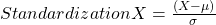 Standardization X = \frac{(X - \mu)}{\sigma}