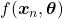 f(\boldsymbol{x}_n, \boldsymbol{\theta})