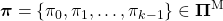 \boldsymbol{\pi} = \{ \pi_{0},\pi_{1}, \dots, \pi_{k-1} \}\in \boldsymbol{\Pi} ^{\text{M}}